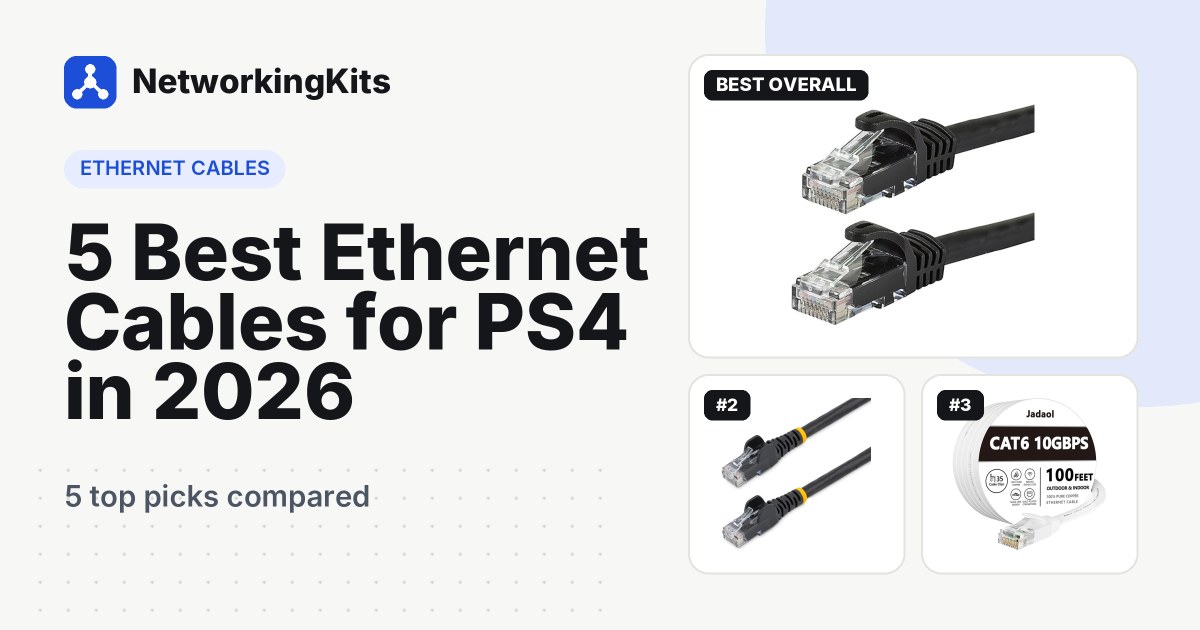 5 Best Ethernet Cables for PS4 in 2026