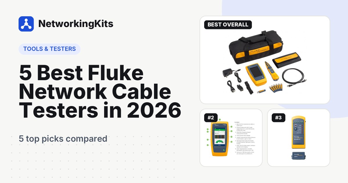5 Best Fluke Network Cable Testers in 2026