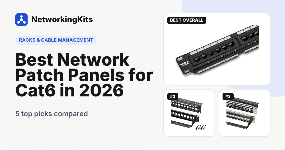 Best Network Patch Panels for Cat6 in 2026