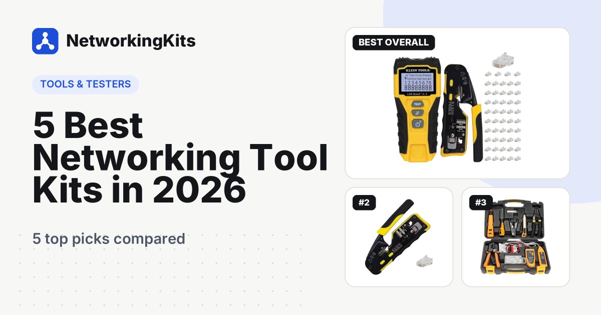 5 Best Networking Tool Kits in 2026