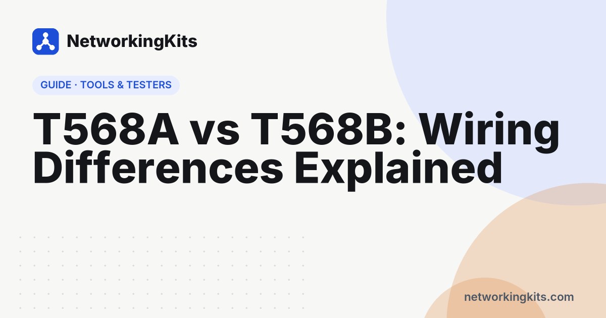 T568A vs T568B: Wiring Differences Explained